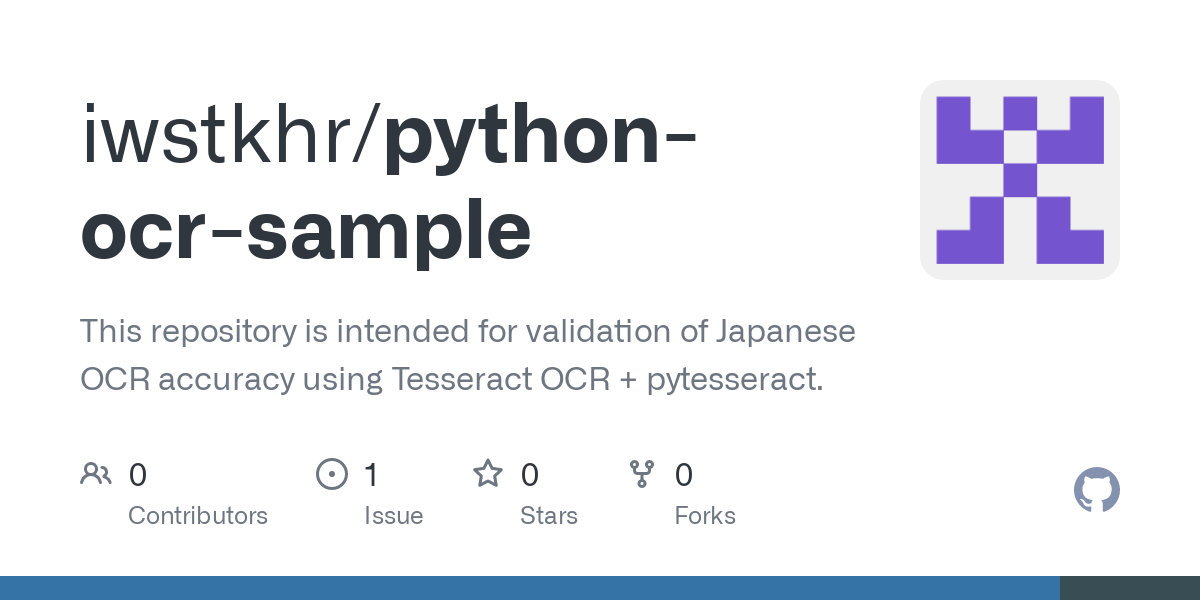 GitHub - iwstkhr/python-ocr-sample: This repository is intended for validation of Japanese OCR accuracy using Tesseract OCR + pytesseract.